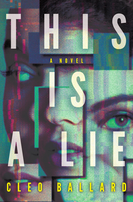Coperta cărții 'This Is a Lie - Cleo Ballard'