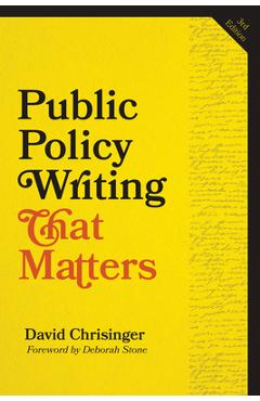 Coperta cărții 'Public Policy Writing That Matters - David Chrisinger'