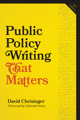 Coperta cărții 'Public Policy Writing That Matters - David Chrisinger'