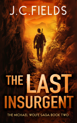 Coperta cărții 'The Last Insurgent - J. C. Fields'