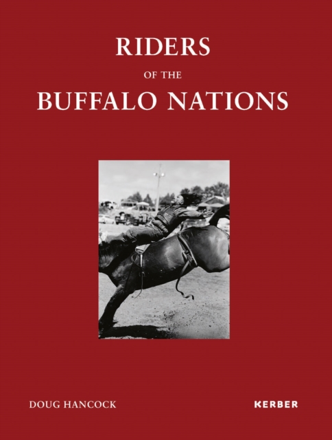 Coperta cărții 'Doug Hancock: Riders of the Buffalo Nations -'