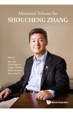 Coperta cărții 'Memorial Volume for Shoucheng Zhang -'