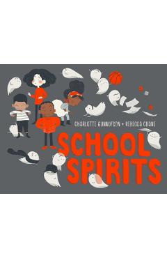 School Spirits - Charlotte Gunnufson