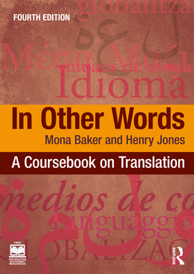 Coperta cărții 'In Other Words: A Coursebook on Translation - Mona Baker'