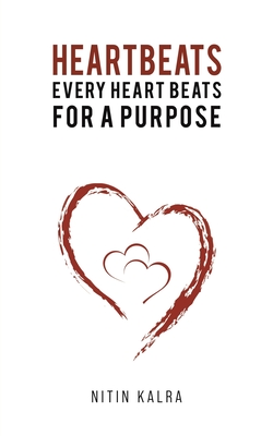 Coperta cărții 'Heartbeats: Every Heart Beats for a Purpose - Nitin Kalra'