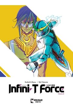 Coperta cărții 'Infini-T Force Vol. 8 - Ukyo Kodachi'
