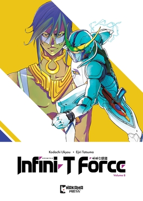 Coperta cărții 'Infini-T Force Vol. 8 - Ukyo Kodachi'