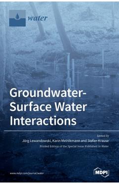 Coperta cărții 'Groundwater-Surface Water Interactions - Jörg Lewandowski'