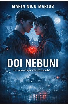 Coperta cărții 'eBook Doi nebuni. Un roman despre o boală interzisă - Marin Nicu Marius'