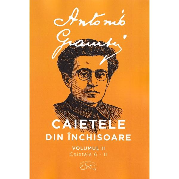 Caietele din inchisoare Vol.1-4 - Antonio Gramsci