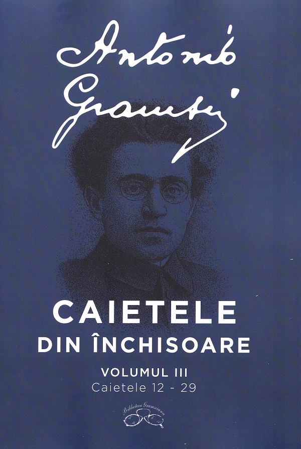 Coperta cărții 'Caietele din închisoare Vol.1-4 - Antonio Gramsci'