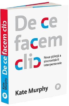 Coperta cărții 'De ce facem clic - Kate Murphy'