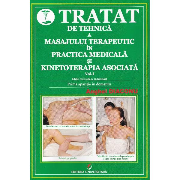 Pachet 3 Vol. Tratat de tehnica a masajului terapeutic in practica medicala si kinetoterapia asociata - Anghel Diaconu