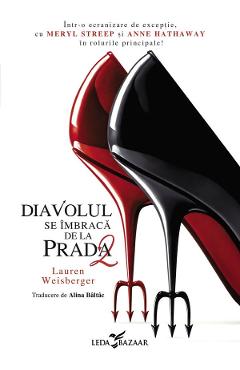 Coperta cărții 'Diavolul se îmbracă de la Prada. Seria Diavolul se îmbracă de la Prada Vol.2 - Lauren Weisberger'