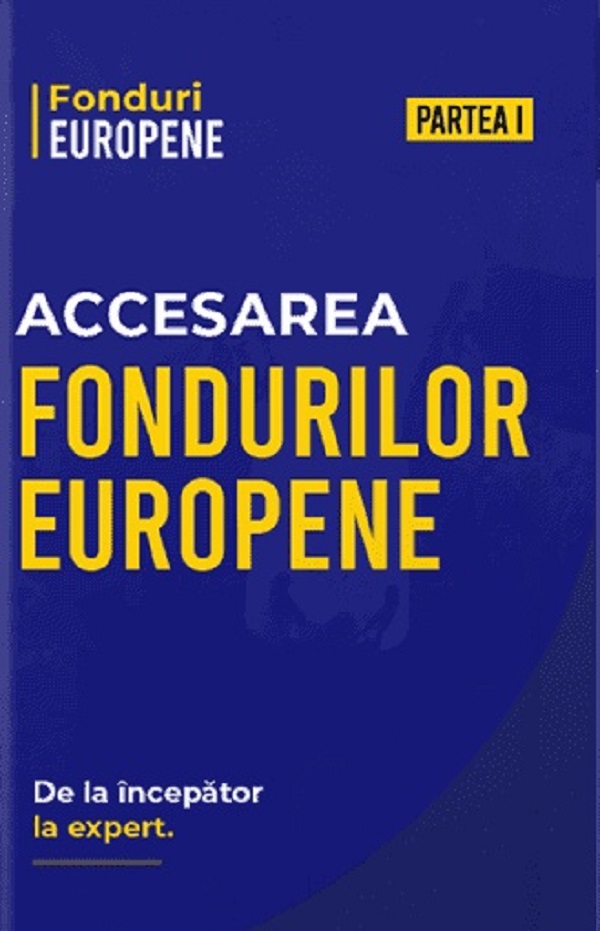 Coperta cărții 'Pachet 2 volume: Accesarea Fondurilor Europene. De la începator la expert - Matei Nicolae'