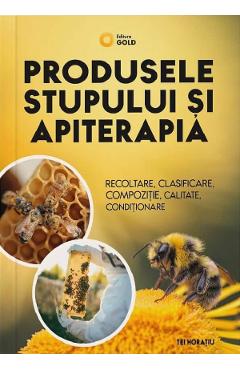 Coperta cărții 'Produsele stupului și apiterapia - Tei Horațiu'