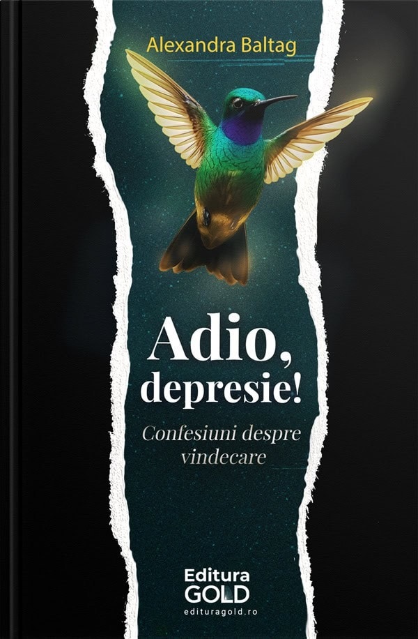 Coperta cărții 'Adio, depresie! - Alexandra Baltag'
