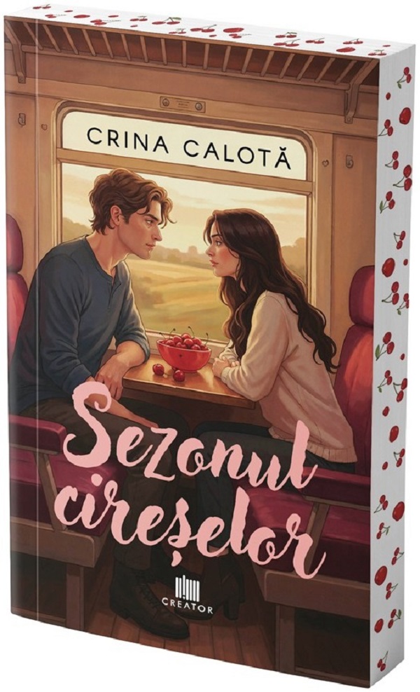 Coperta cărții 'Sezonul cireșelor - Crina Calotă'