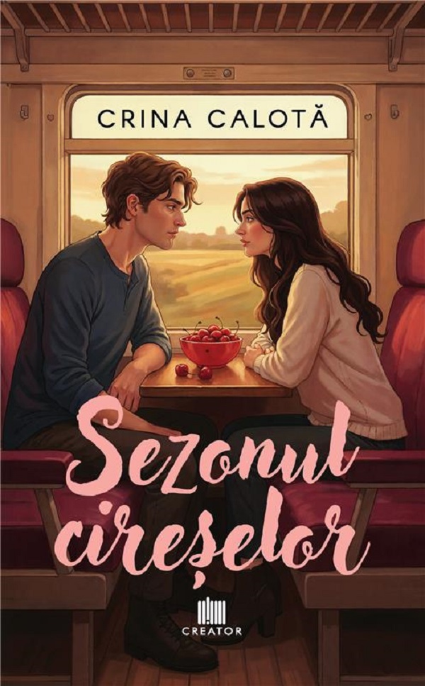Coperta cărții 'Sezonul cireșelor - Crina Calotă'