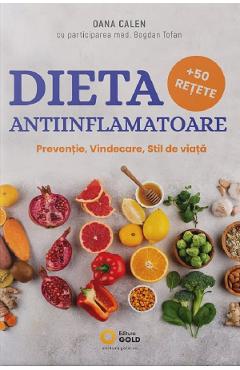 Coperta cărții 'Dieta antiinflamatoare - Oana Calen'