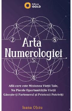 Arta numerologiei - Ioana Otoiu