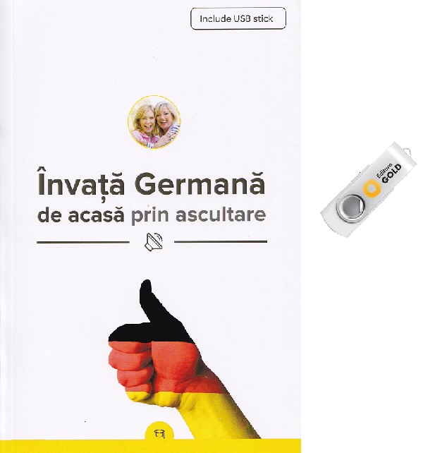 Coperta cărții 'Învață germană de acasă prin ascultare + Stick USB - Lavinia Deac'