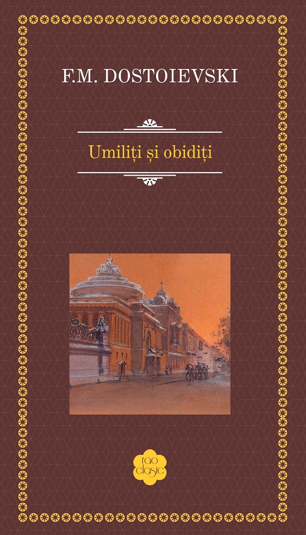 Coperta cărții 'Umiliți și obidiți - F.M. Dostoevsky'