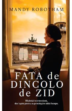 Coperta cărții 'Fata de dincolo de zid - Mandy Robotham'