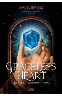 Coperta cărții 'Graceless Heart - Isabel Ibanez'