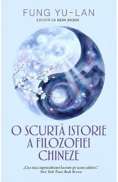 Coperta cărții 'O scurtă istorie a filozofiei chineze - Fung Yu-Lang'