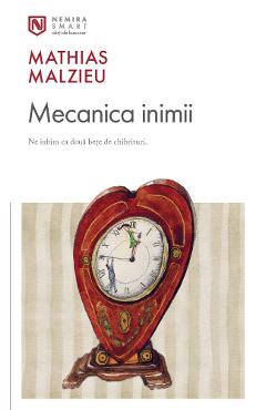 Coperta cărții 'Mecanica inimii - Mathias Malzieu'