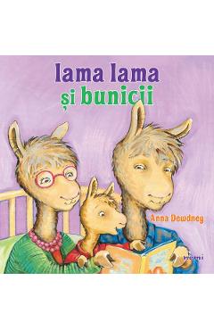 Lama Lama si bunicii - Anna Dewdney