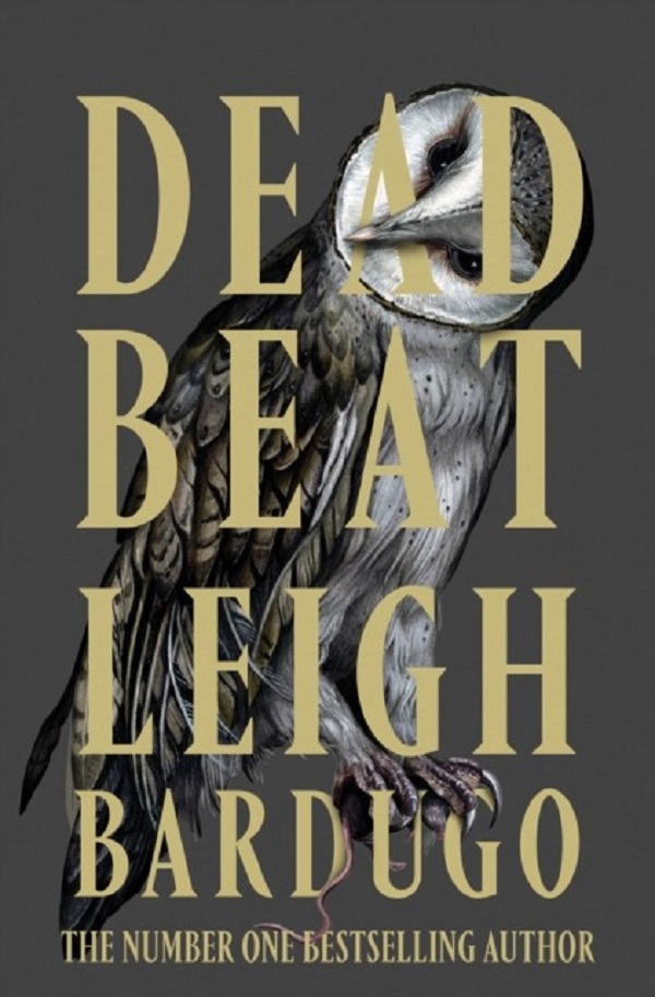 Coperta cărții 'Dead Beat - Leigh Bardugo'