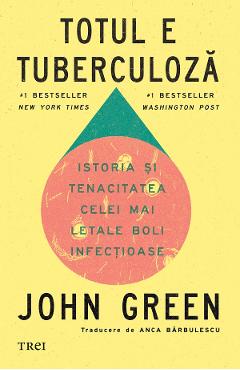 Coperta cărții 'eBook Totul e tuberculoza. Istoria si tenacitatea celei mai letale boli infectioase - John Green'