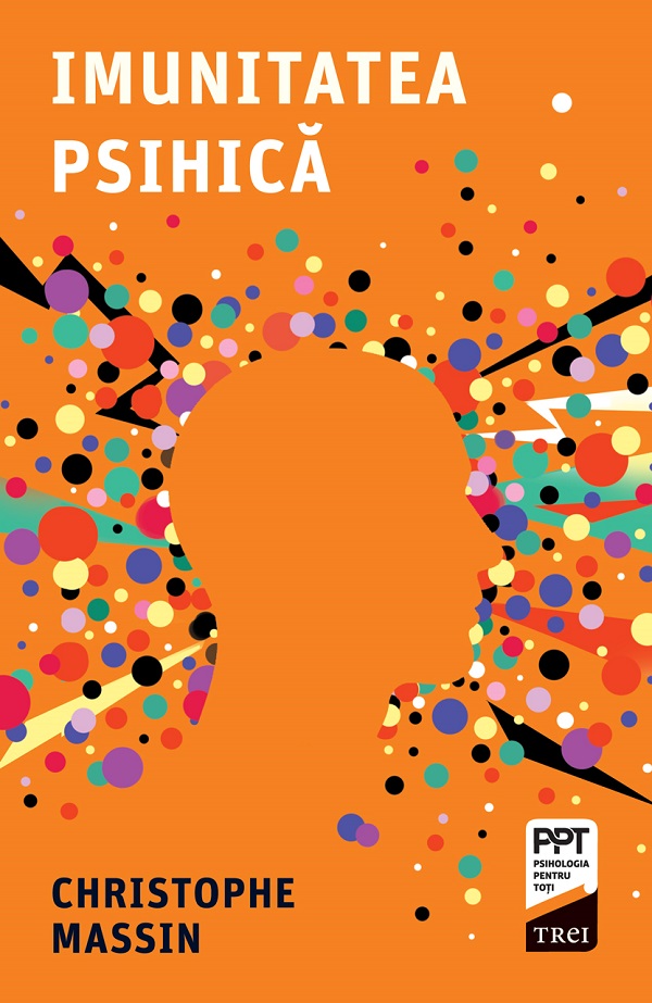 Coperta cărții 'eBook Imunitatea psihica - Christophe Massin'