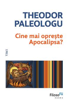 Coperta cărții 'eBook Cine mai opreste Apocalipsa? - Theodor Paleologu'