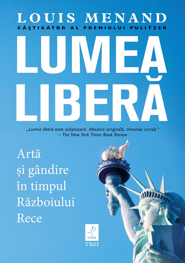 Coperta cărții 'eBook Lumea libera. Arta si gandire in timpul Razboiului Rece - Louis Menand'