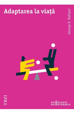 Coperta cărții 'eBook Adaptarea la viata - George E. Vaillant'