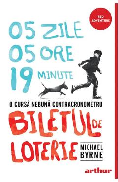 Coperta cărții 'Biletul de loterie - Michael Byrne'