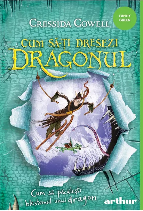 Coperta cărții 'Cum să păcălești blestemul unui dragon. Seria Cum să-ți dresezi dragonul Vol.4 - Cressida Cowell'