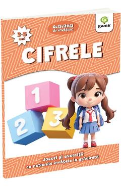 Coperta cărții 'Cifrele 3-5 ani. Activități de învățare. Jocuri și exerciții cu noțiunile învățate la grădiniță'