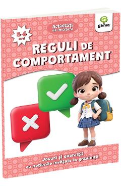 Coperta cărții 'Reguli de comportament 5-6 ani. Activități de învățare. Jocuri și exerciții cu noțiunile învățate la grădiniță'