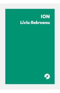 Coperta cărții 'Ion - Liviu Rebreanu'