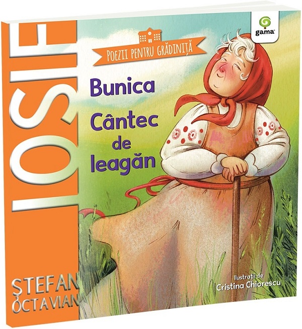 Coperta cărții 'Bunica. Cântec de leagăn - Ștefan Octavian Iosif'