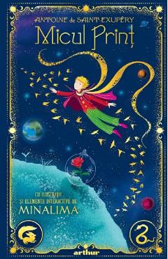 Coperta cărții 'Micul Prinț. Ediție ilustrată de MinaLima - Antoine de Saint-Exupery'