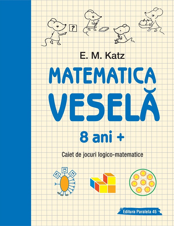 Coperta cărții 'Matematica veselă 8 ani+ Ed.2 - E.M. Katz'