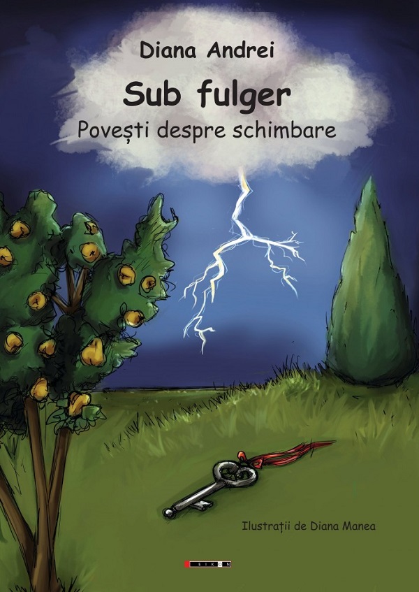 Coperta cărții 'Sub fulger. Povești despre schimbare - Diana Andrei'