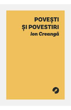 Povesti si povestiri - Ion Creanga