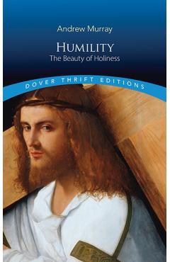 Coperta cărții 'Humility: The Beauty of Holiness - Andrew Murray'