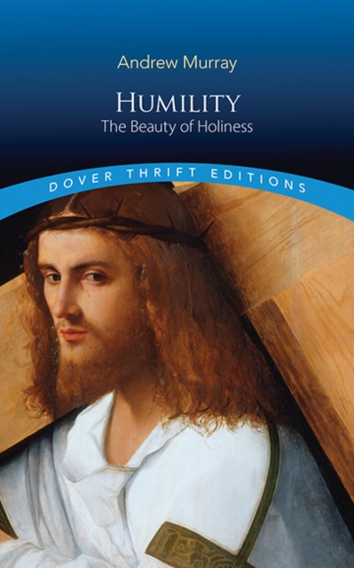 Coperta cărții 'Humility: The Beauty of Holiness - Andrew Murray'